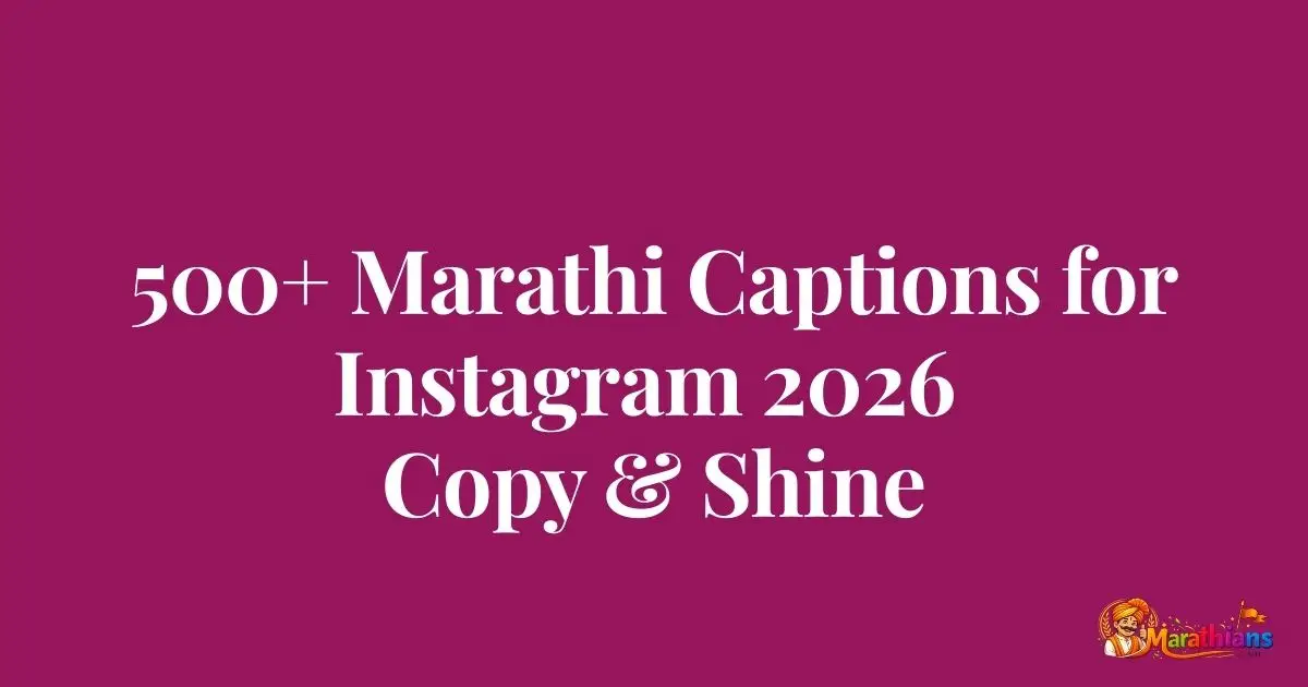 500+ Marathi Captions for Instagram 2026 Copy & Shine